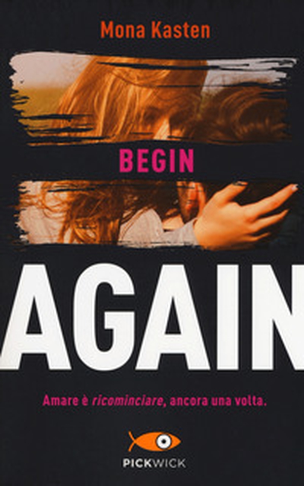 Begin again. Ediz. italiana - Vol. 1 - Librerie.coop Begin again. Ediz. italiana - Vol. 1 - Librerie.coop