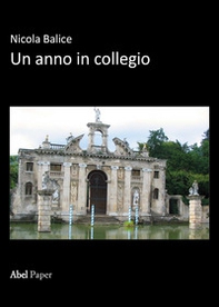 Un anno in collegio - Librerie.coop Un anno in collegio - Librerie.coop