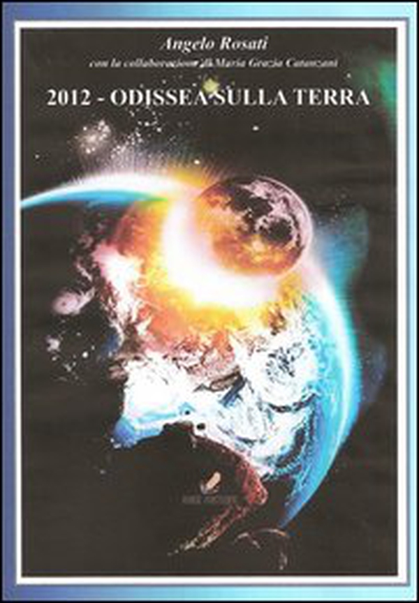 2012: Odissea sulla terra - Librerie.coop 2012: Odissea sulla terra - Librerie.coop