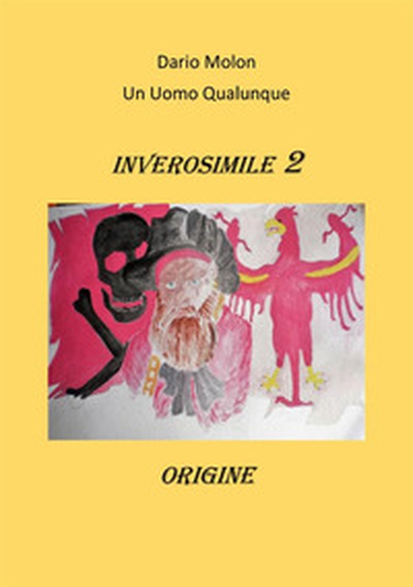 Origine. Inverosimile - Vol. 2 - Librerie.coop Origine. Inverosimile - Vol. 2 - Librerie.coop