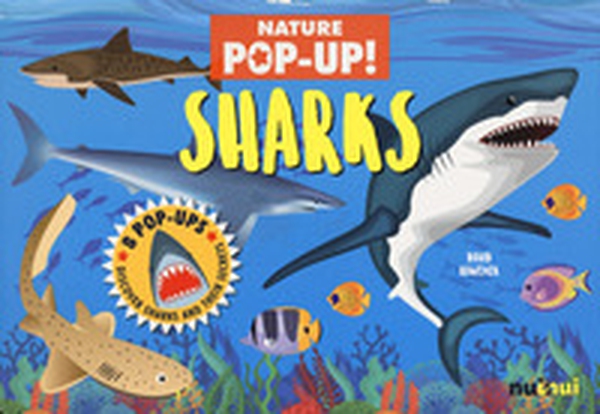 Sharks. Nature pop up! - Librerie.coop Sharks. Nature pop up! - Librerie.coop