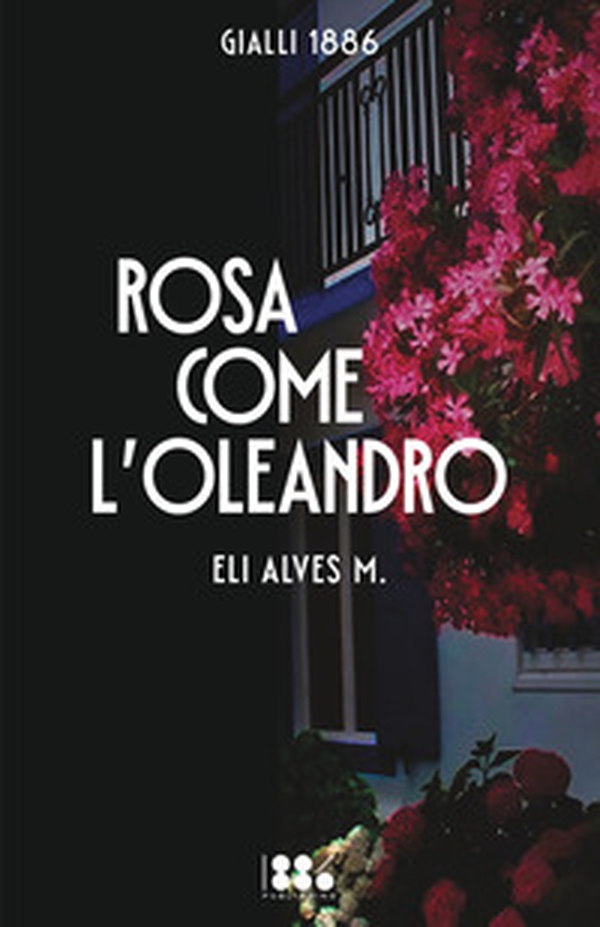 Rosa come l'oleandro - Librerie.coop Rosa come l'oleandro - Librerie.coop