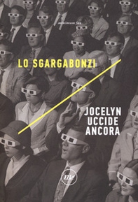 Jocelyn uccide ancora - Librerie.coop Jocelyn uccide ancora - Librerie.coop