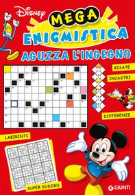 Aguzza l'ingegno. Mega enigmistica Disney - Librerie.coop