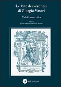 Le vite dei veronesi di Giorgio Vasari - Librerie.coop Le vite dei veronesi di Giorgio Vasari - Librerie.coop
