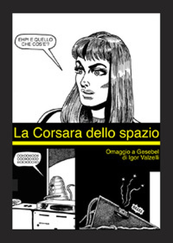 La corsara dello spazio - Librerie.coop La corsara dello spazio - Librerie.coop