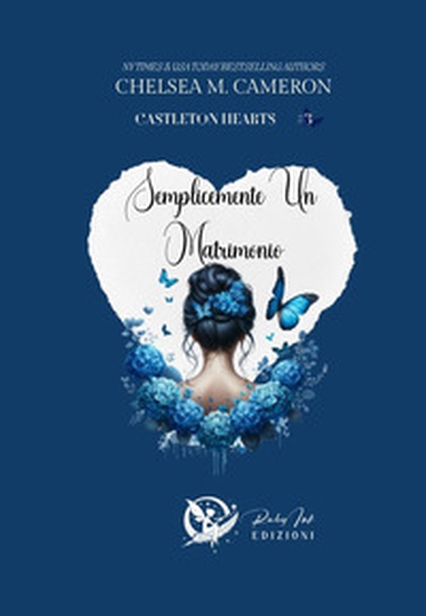 Semplicemente un matrimonio. Castleton hearts - Vol. 3 - Librerie.coop Semplicemente un matrimonio. Castleton hearts - Vol. 3 - Librerie.coop