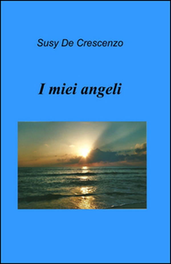I miei angeli - Librerie.coop I miei angeli - Librerie.coop