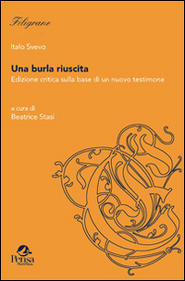 Una burla riuscita. Edizione critica sulla base di un nuovo testimone - Librerie.coop Una burla riuscita. Edizione critica sulla base di un nuovo testimone - Librerie.coop