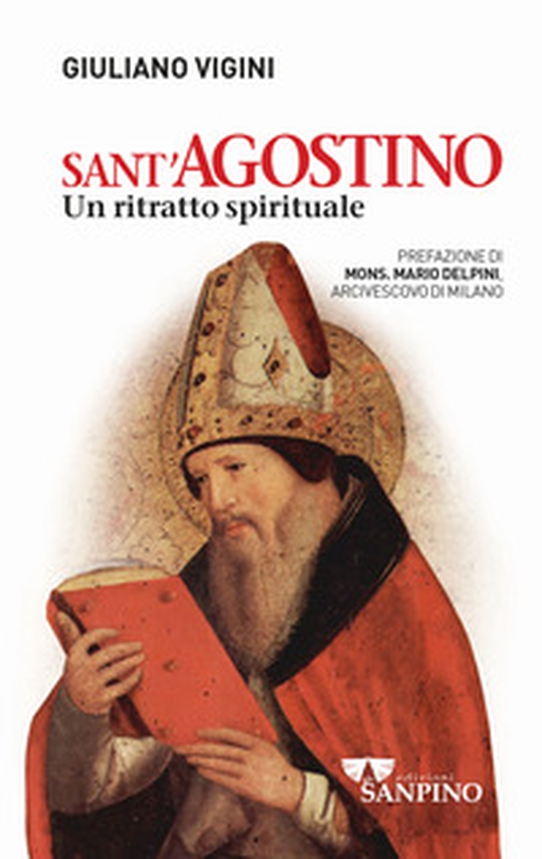 Sant'Agostino. Un ritratto spirituale - Librerie.coop Sant'Agostino. Un ritratto spirituale - Librerie.coop