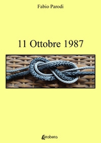 11 ottobre 1987 - Librerie.coop 11 ottobre 1987 - Librerie.coop