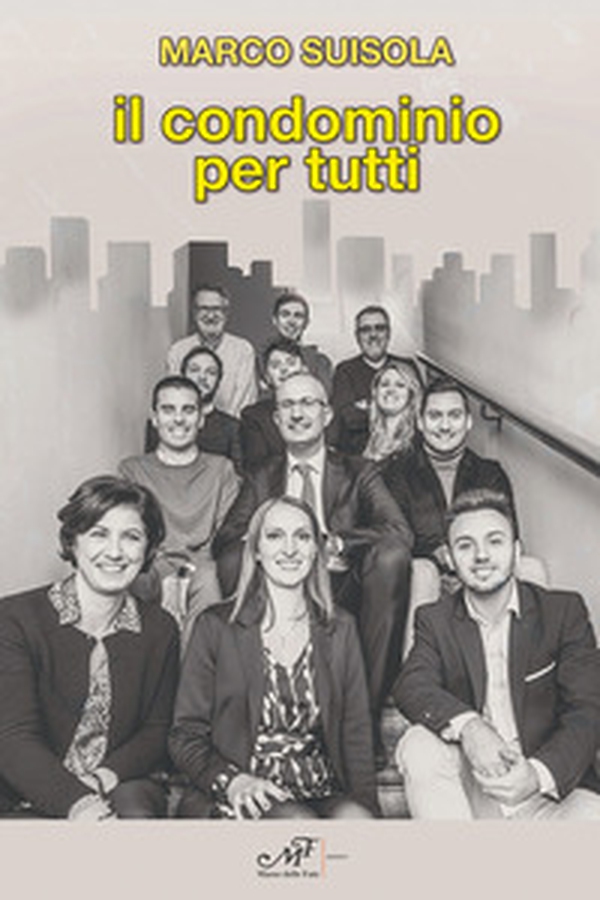 Il condominio per tutti - Librerie.coop Il condominio per tutti - Librerie.coop