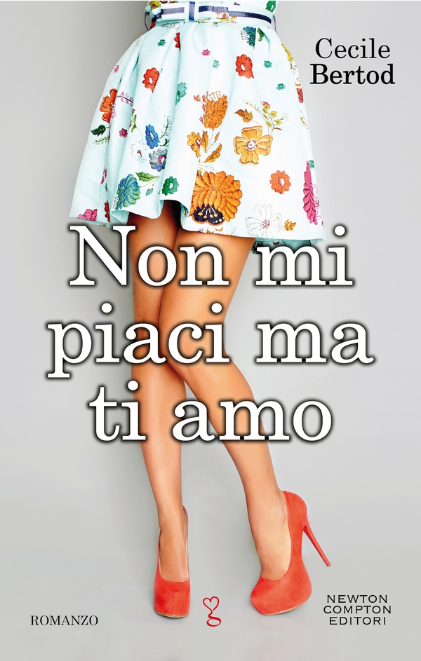 Non mi piaci ma ti amo - Librerie.coop Non mi piaci ma ti amo - Librerie.coop