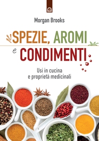 Spezie, aromi e condimenti - Librerie.coop Spezie, aromi e condimenti - Librerie.coop