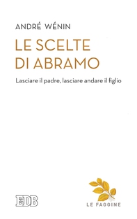 Le scelte di Abramo - Librerie.coop Le scelte di Abramo - Librerie.coop
