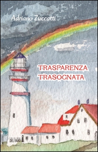 Trasparenza trasognata - Librerie.coop