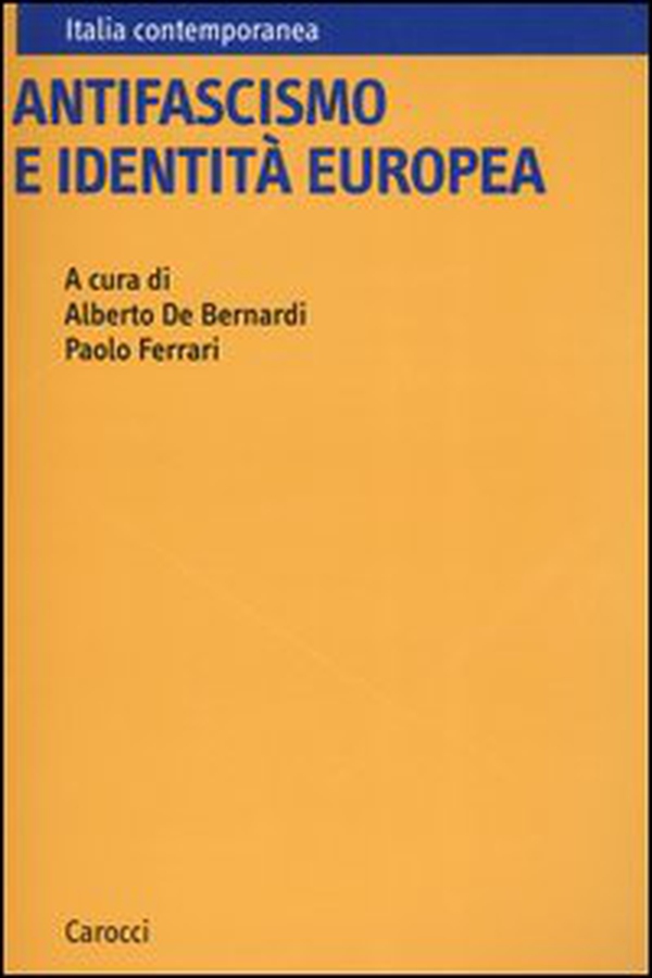 Antifascismo e identità europea - Librerie.coop Antifascismo e identità europea - Librerie.coop
