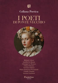Collana Poetica I Poeti di Ponte Vecchio vol. 67 - Edizione 2025 - Librerie.coop