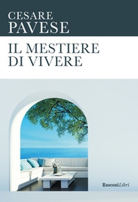 Il mestiere di vivere - Librerie.coop Il mestiere di vivere - Librerie.coop