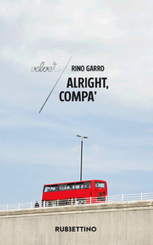 Alright, compa' - Librerie.coop Alright, compa' - Librerie.coop