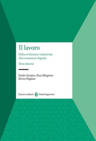 Il lavoro. Dalla rivoluzione industriale alla transizione digitale - Librerie.coop
