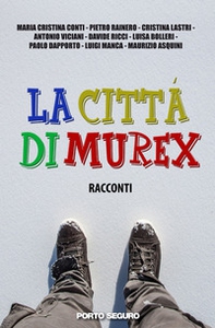 La città di Murex - Librerie.coop