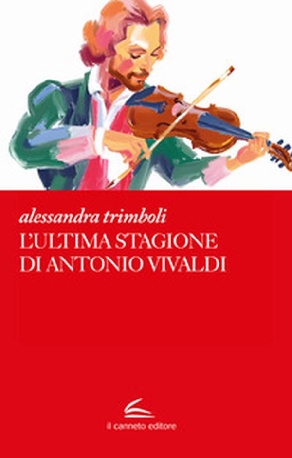 L'ultima stagione di Antonio Vivaldi - Librerie.coop L'ultima stagione di Antonio Vivaldi - Librerie.coop
