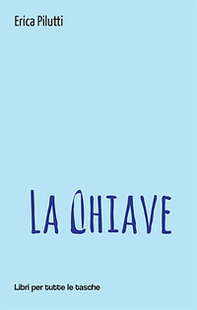 La chiave - Librerie.coop La chiave - Librerie.coop