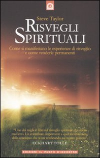 Risvegli spirituali. Come si manifestano le esperienze di risveglio e come renderle permanenti - Librerie.coop Risvegli spirituali. Come si manifestano le esperienze di risveglio e come renderle permanenti - Librerie.coop