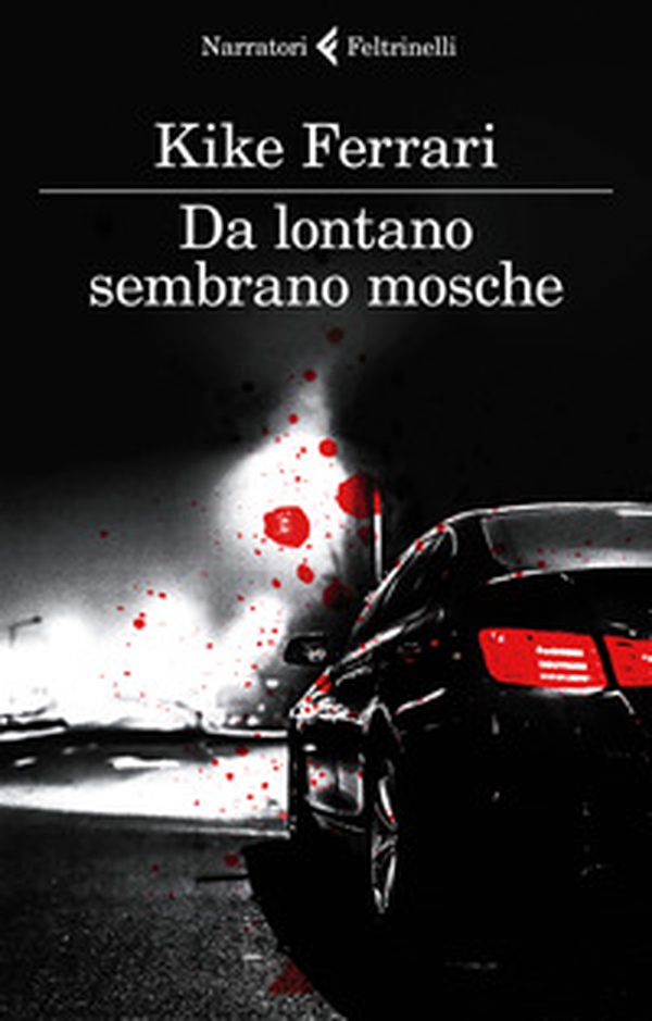 Da lontano sembrano mosche - Librerie.coop Da lontano sembrano mosche - Librerie.coop