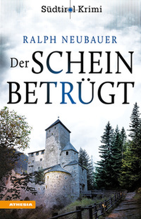 Der Schein betrügt. Südtirol-Krimi band - Vol. 4 - Librerie.coop Der Schein betrügt. Südtirol-Krimi band - Vol. 4 - Librerie.coop
