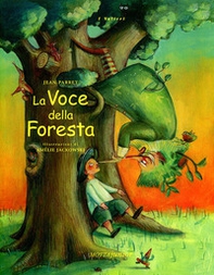 La voce della foresta - Librerie.coop