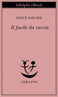 Il fucile da caccia - Librerie.coop