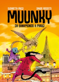 Muunky. Da Banamondo a Parigi - Librerie.coop Muunky. Da Banamondo a Parigi - Librerie.coop