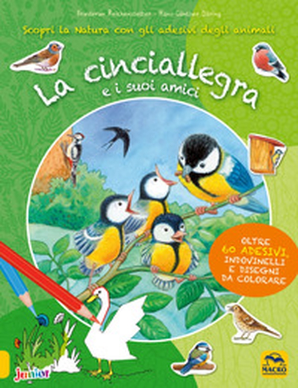 La cinciallegra e i suoi amici. Con adesivi - Librerie.coop La cinciallegra e i suoi amici. Con adesivi - Librerie.coop
