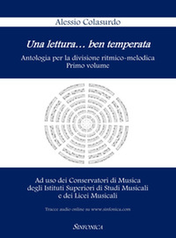Una lettura...ben temperata. Antologia per la divisione ritmico-melodica - Vol. 1 - Librerie.coop Una lettura...ben temperata. Antologia per la divisione ritmico-melodica - Vol. 1 - Librerie.coop