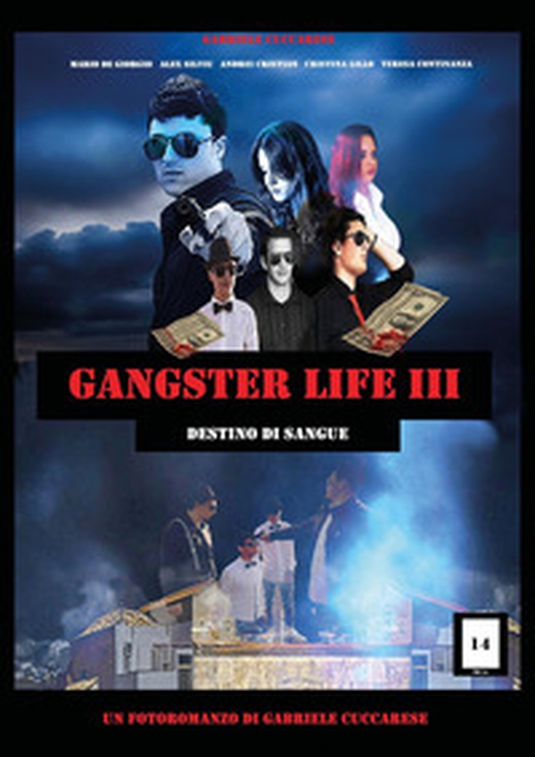 Gangster life - Vol. 3 - Librerie.coop