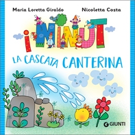 I Ninut. La cascata canterina - Librerie.coop