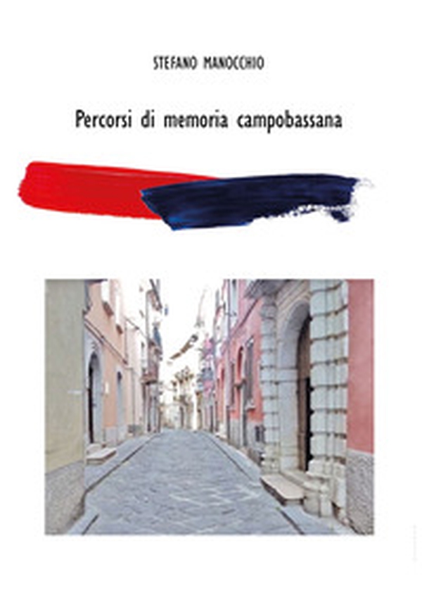 Percorsi di memoria campobassana - Librerie.coop Percorsi di memoria campobassana - Librerie.coop