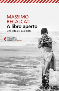 A libro aperto. Una vita è i suoi libri - Librerie.coop A libro aperto. Una vita è i suoi libri - Librerie.coop