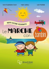 Le Marche con i bambini - Librerie.coop Le Marche con i bambini - Librerie.coop