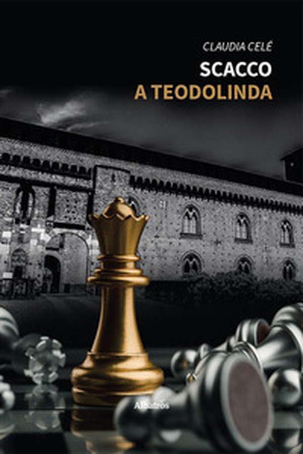 Scacco a Teodolinda - Librerie.coop Scacco a Teodolinda - Librerie.coop