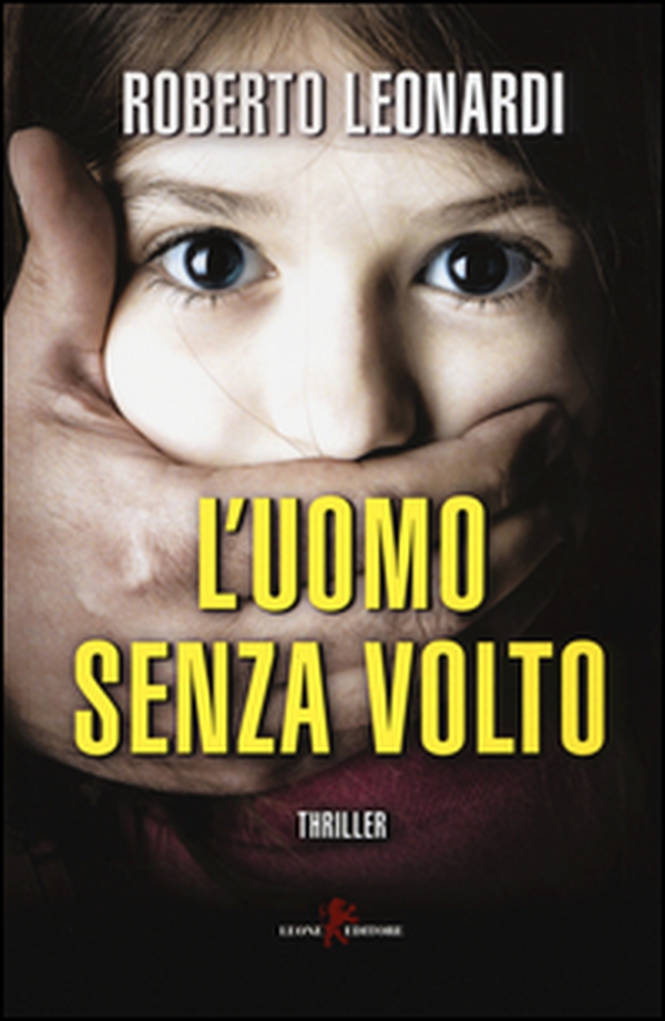 L'uomo senza volto - Librerie.coop L'uomo senza volto - Librerie.coop