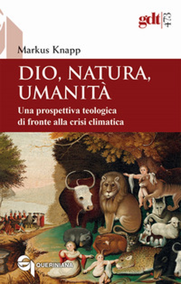 Dio, natura, umanità. Una prospettiva teologica di fronte alla crisi climatica - Librerie.coop Dio, natura, umanità. Una prospettiva teologica di fronte alla crisi climatica - Librerie.coop