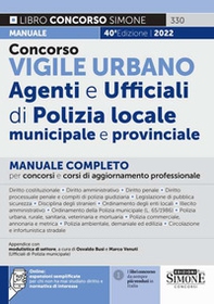 Concorso vigile urbano. Agenti e ufficiali di polizia locale, municipale e provinciale. Manuale completo per concorsi e corsi di aggiornamento professionale - Librerie.coop Concorso vigile urbano. Agenti e ufficiali di polizia locale, municipale e provinciale. Manuale completo per concorsi e corsi di aggiornamento professionale - Librerie.coop