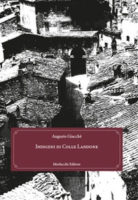 Indigeni di Colle Landone - Librerie.coop