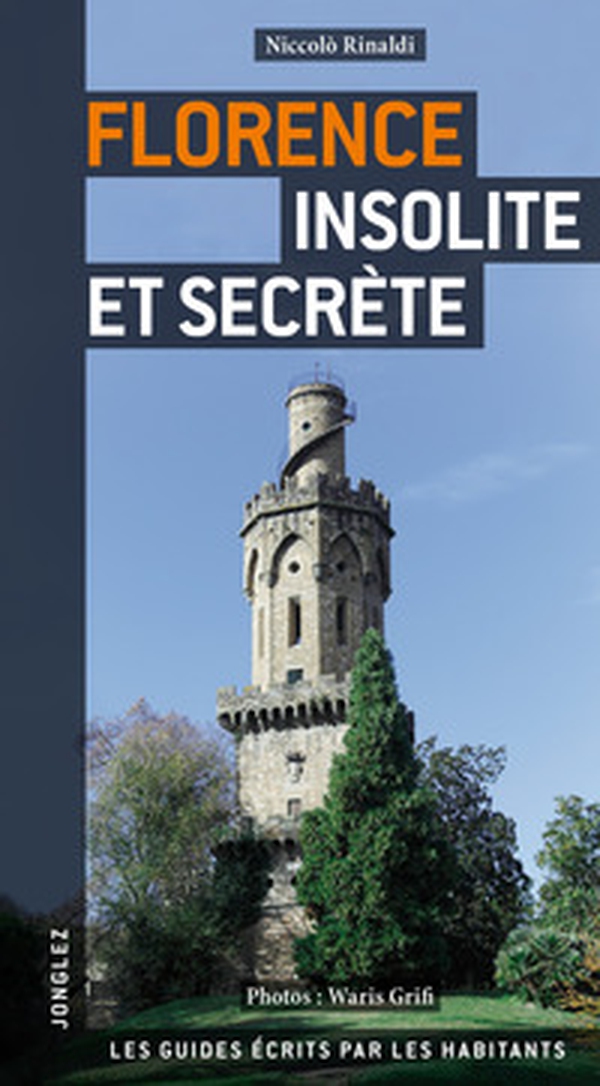 Florence insolite et secrète - Librerie.coop Florence insolite et secrète - Librerie.coop