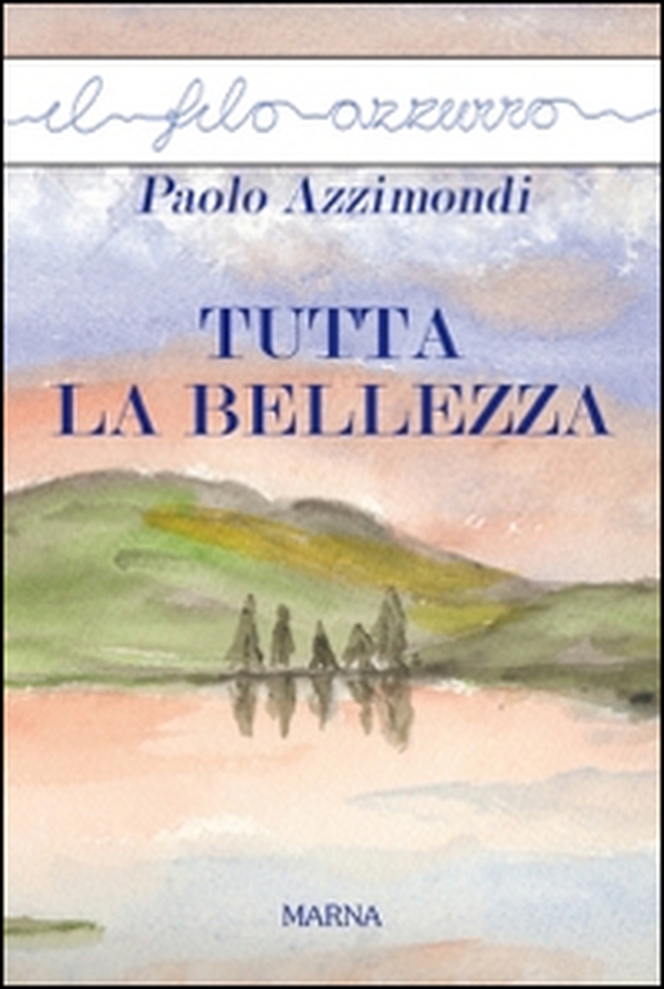 Tutta la bellezza - Librerie.coop Tutta la bellezza - Librerie.coop