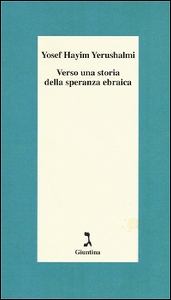 Verso una storia della speranza ebraica - Librerie.coop Verso una storia della speranza ebraica - Librerie.coop