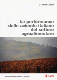 Le performance delle aziende italiane del settore agroalimentare - Librerie.coop